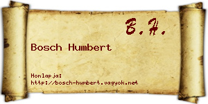 Bosch Humbert névjegykártya